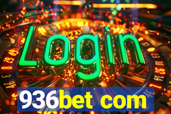 936bet com